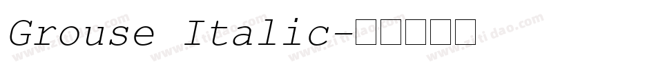 Grouse Italic字体转换
